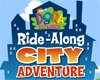 Ride along city adventure game