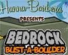 The Flintstones Bedrock bust a boulder Game