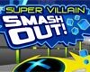 Kim Possible Super villain Smash Out Game